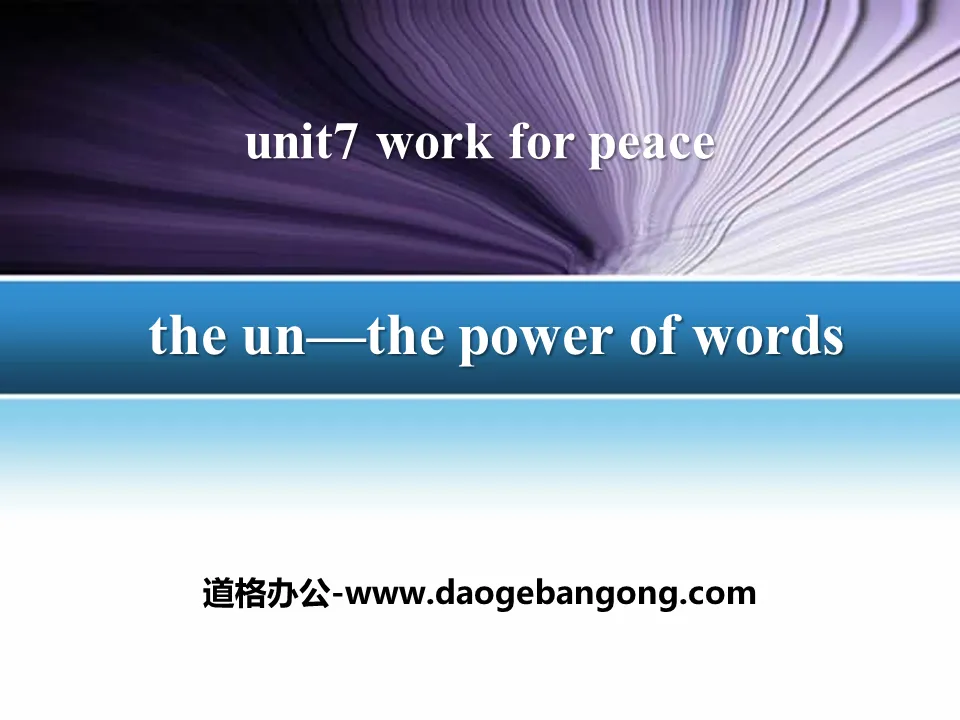 《The UN-The Power of Words》Work for Peace PPT下載