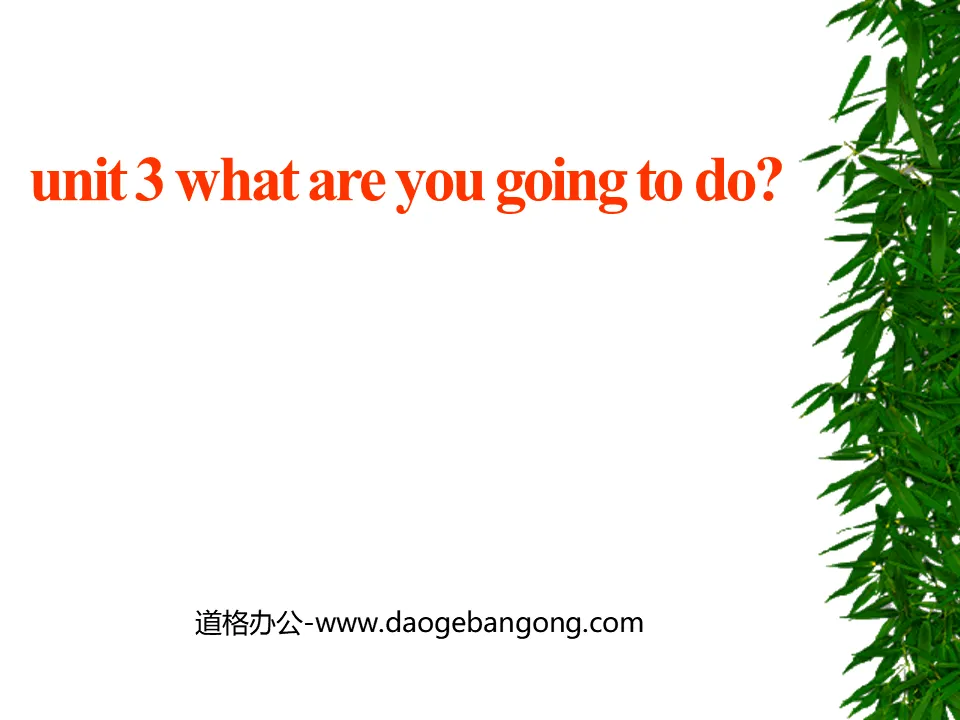 "Unit3 What Are You Going To Do?" PPT courseware for the fourth lesson