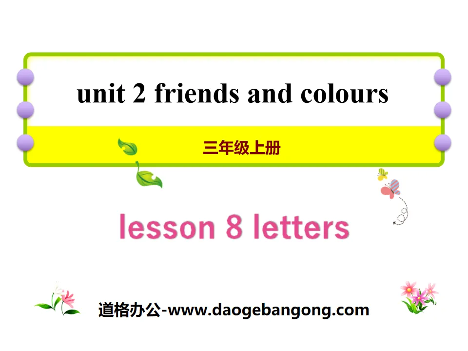 "Letters" Friends and Colors PPT courseware