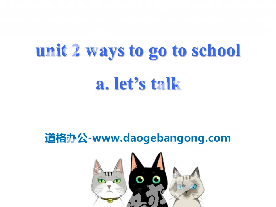 《Ways to go to school》PPT课件8

