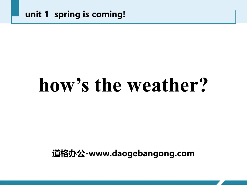 《How's the weather》Spring Is Coming PPT課件下載