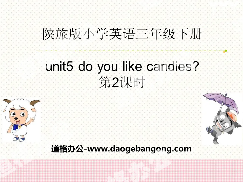 《Do You Like Candies?》PPT课件
