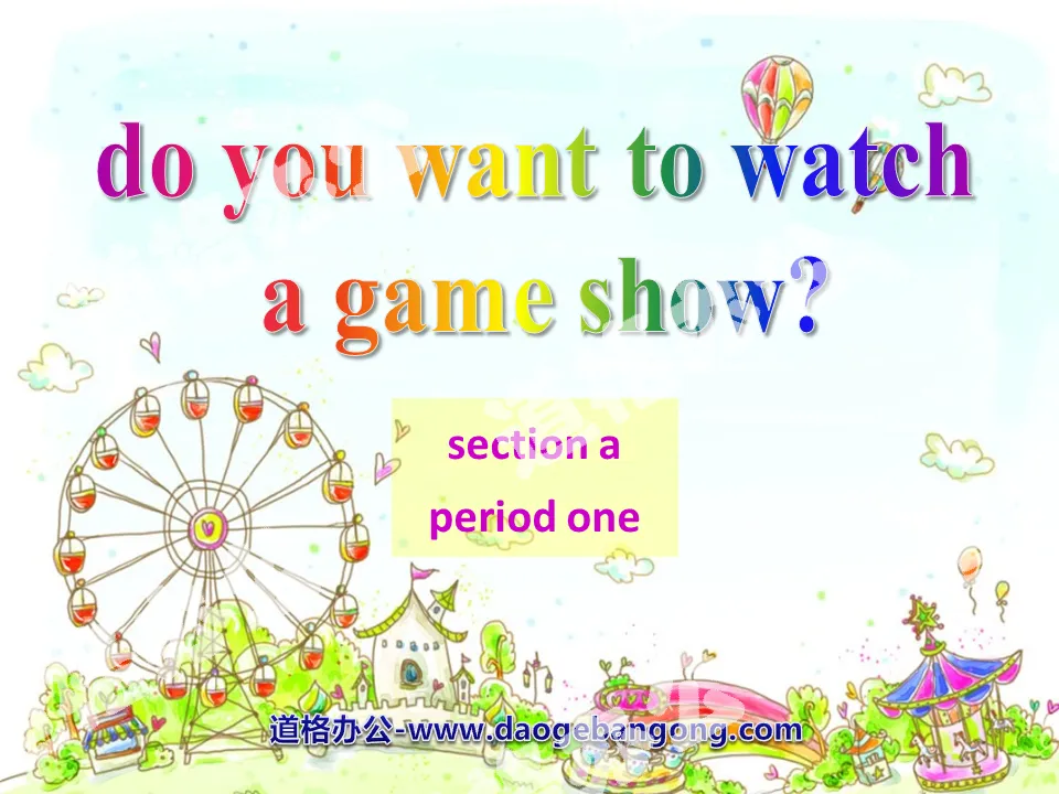"Do you want to watch a game show" PPT courseware 12