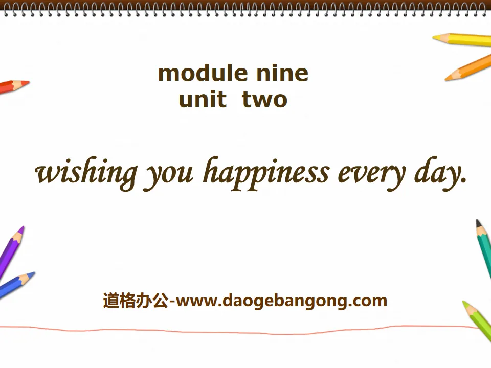 "Wishing you happiness every day" PPT courseware 3