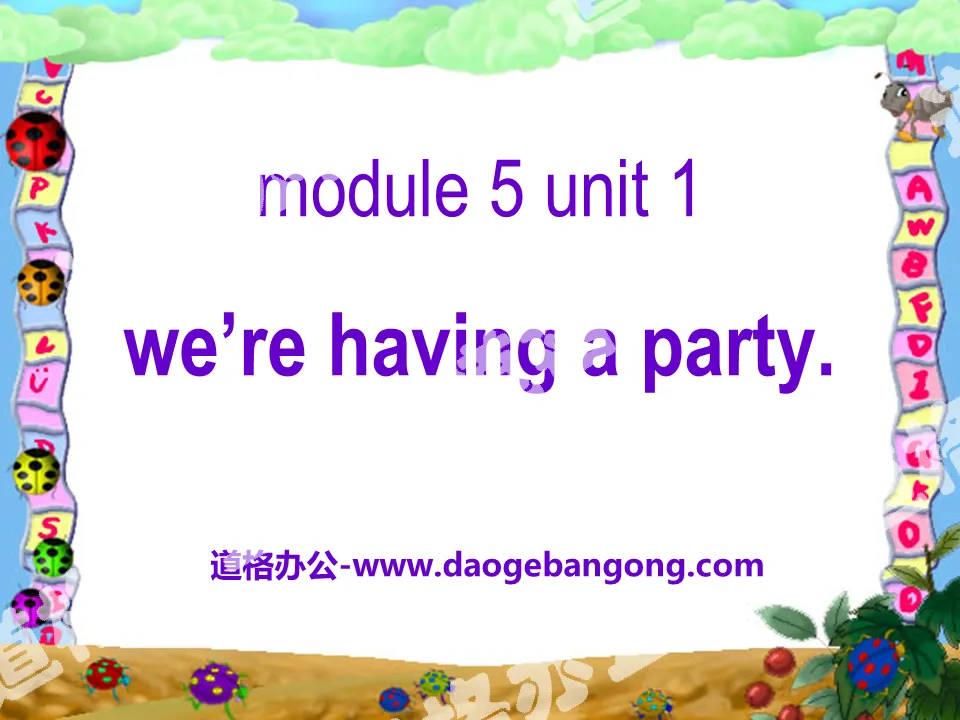 《We're having a party》PPT课件4
