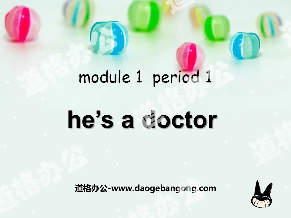 《He’s a doctor》PPT课件3
