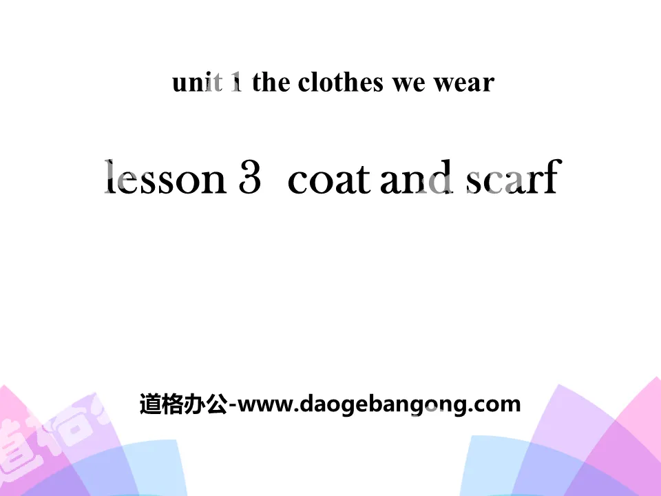 《Coat and Scarf》The Clothes We Wear PPT

