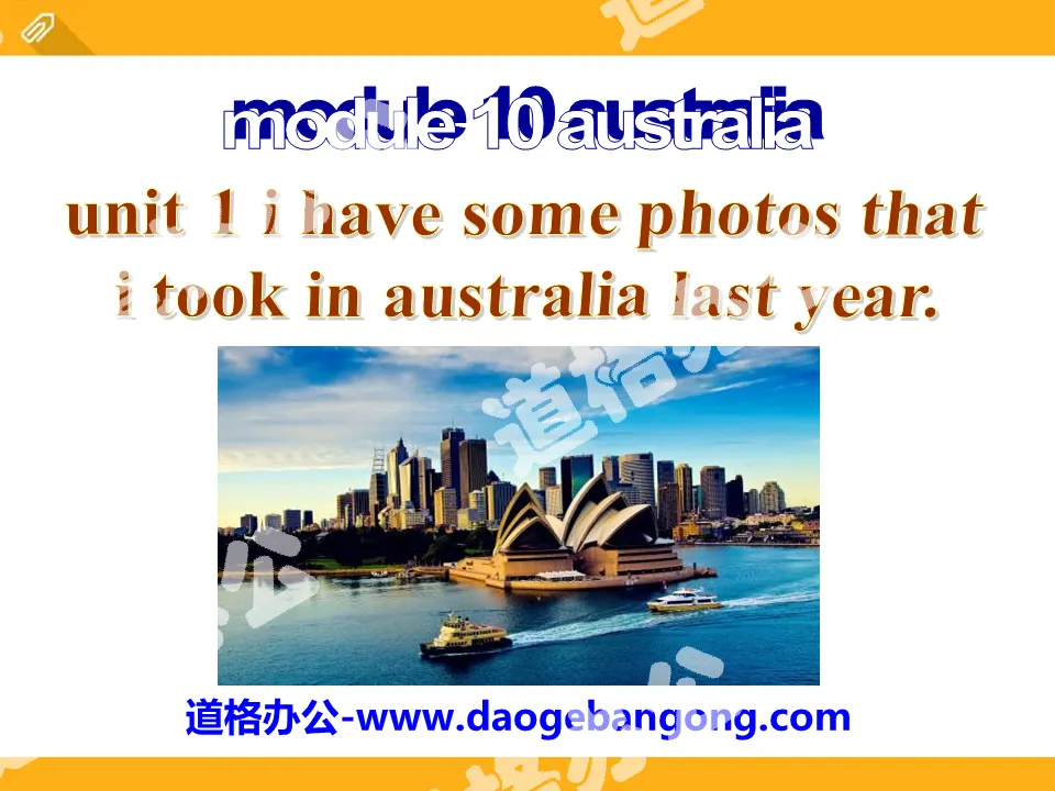 "I have some photos that I took in Australia last year" Australia PPT courseware 2