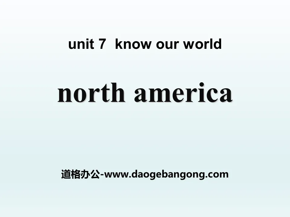 《North America》Know Our World PPT