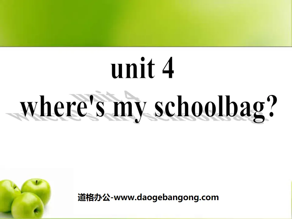 《Where's my schoolbag?》PPT课件2
