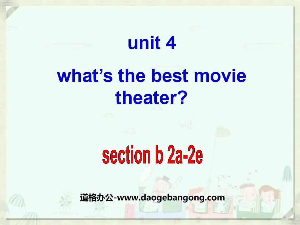 《What's the best movie theater?》PPT課件6