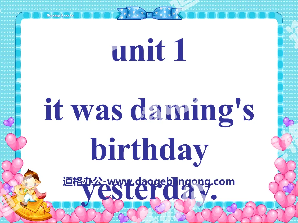 "It was Daming's birthday yesterday" PPT courseware