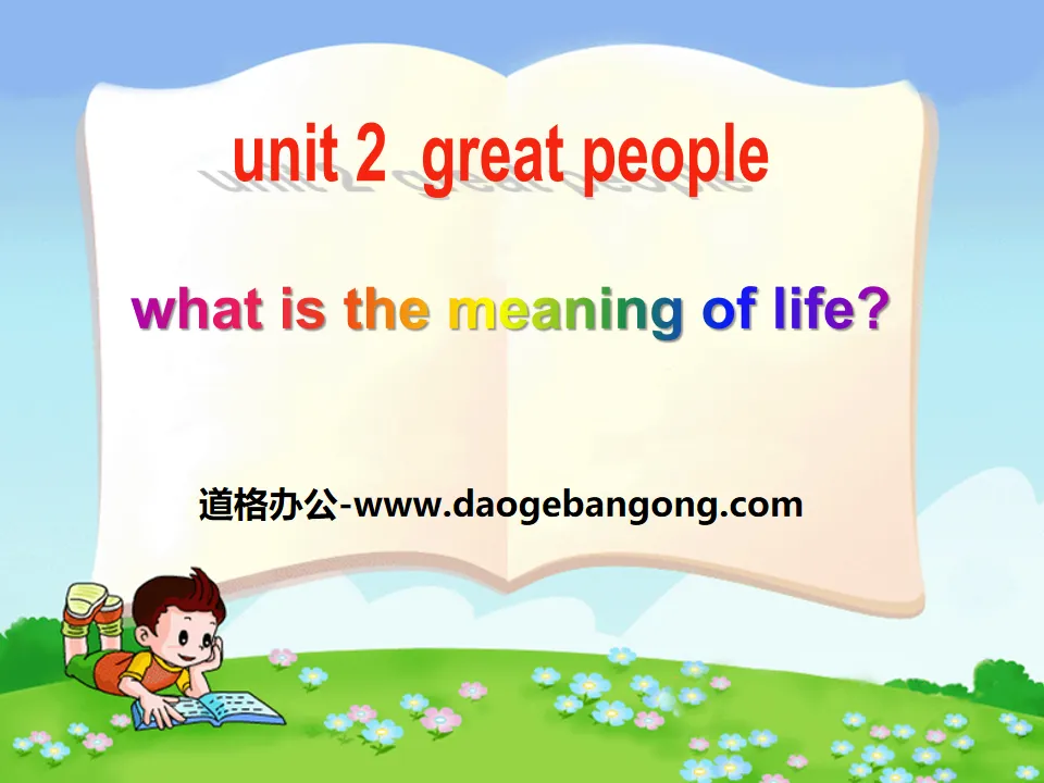 《What Is the Meaning of Life?》Great People PPT课件
