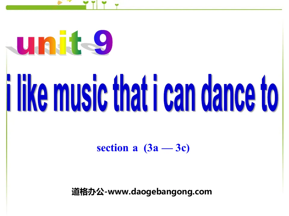 《I like music that I can dance to》PPT课件2
