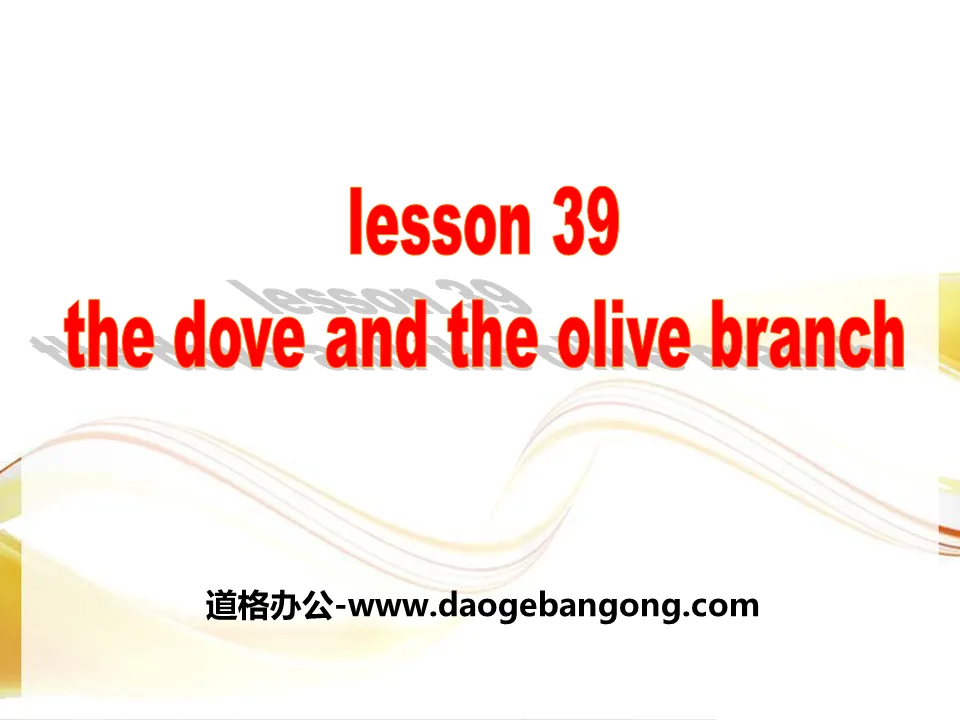 "The Dove and the Olive Branch" Work for Peace PPT teaching courseware