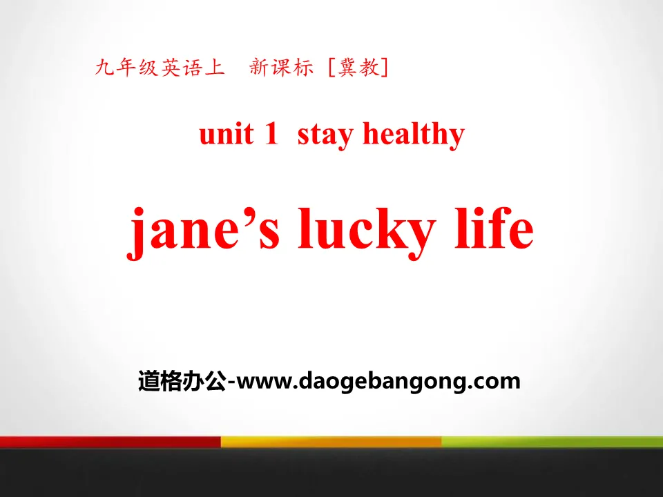 "Jane's Lucky Life" Stay healthy PPT download