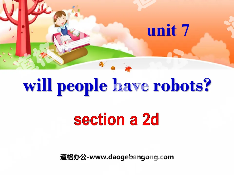 "Will people have robots?" PPT courseware 11