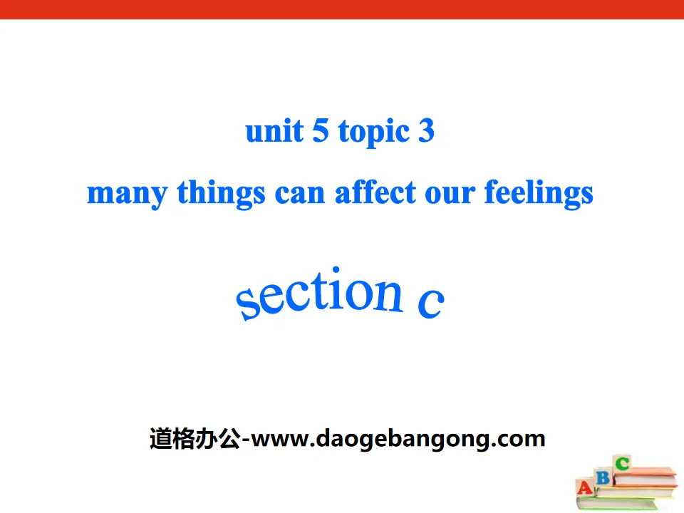 "Many things can affect our feelings" SectionC PPT