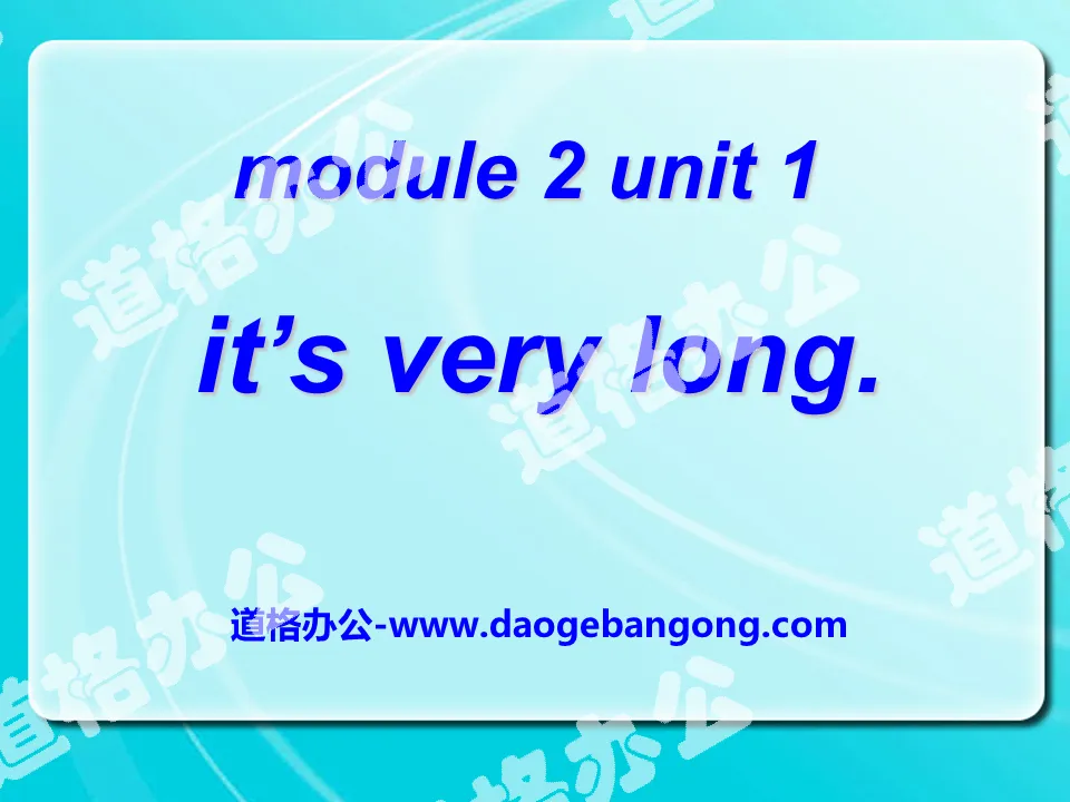 "It's very long" PPT courseware 2