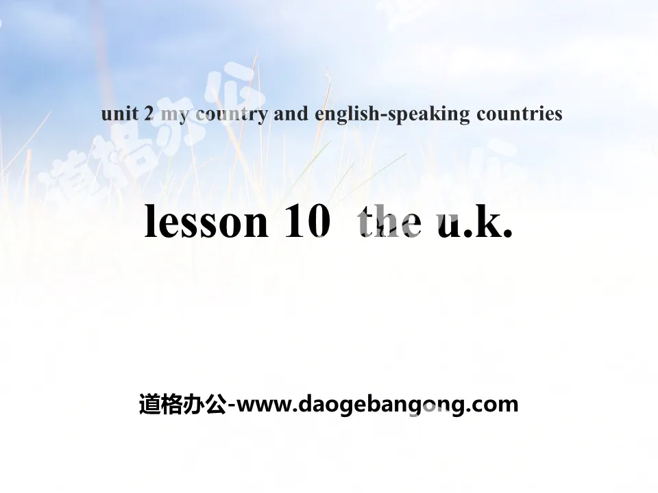 "The U.K." My Country and English-speaking Countries PPT courseware