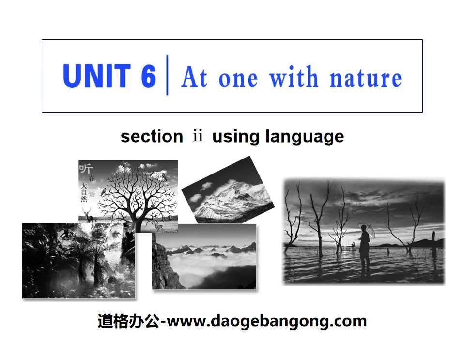 《At one with nature》Section ⅡPPT教学课件
