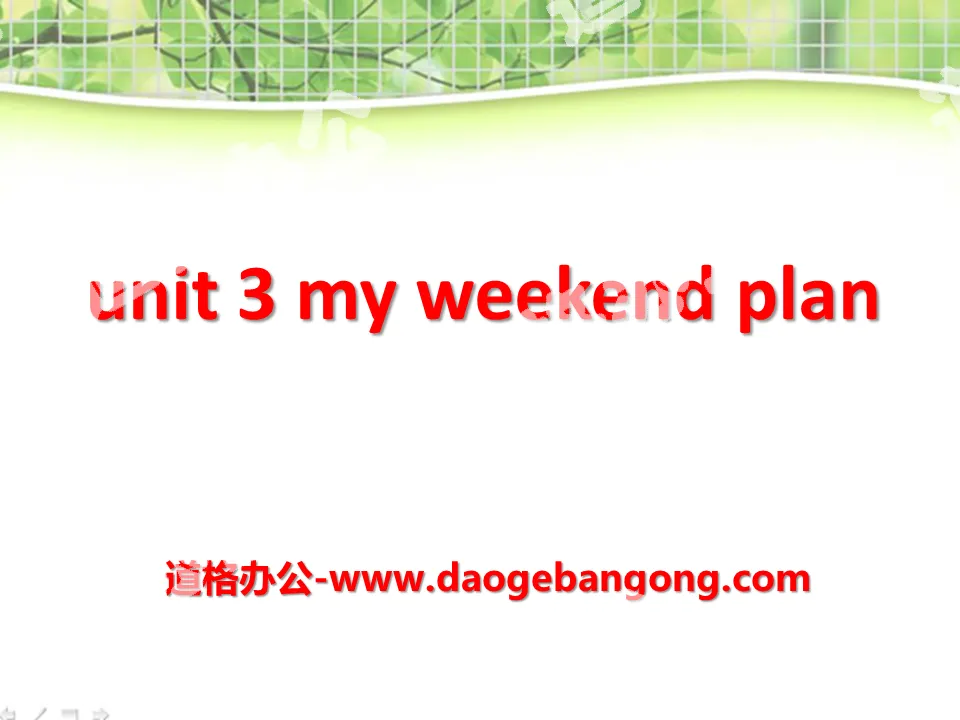 《My weekend plan》PPT課件3