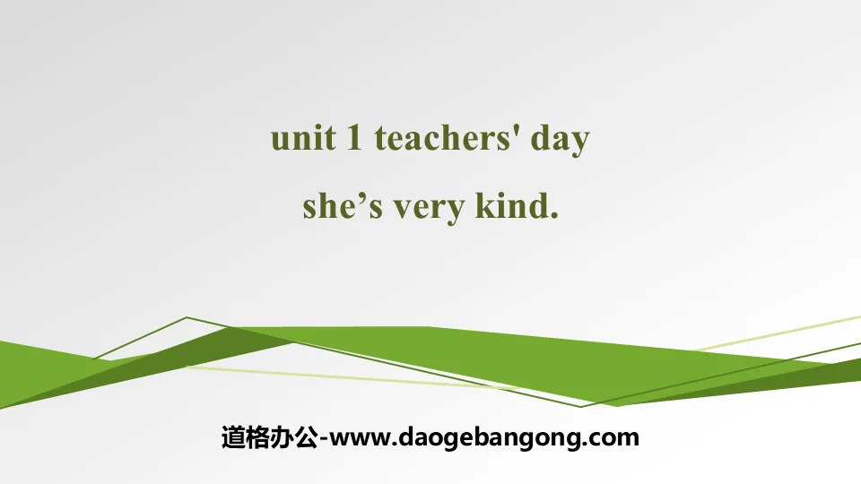 "She's very kind"Teachers' Day PPT courseware