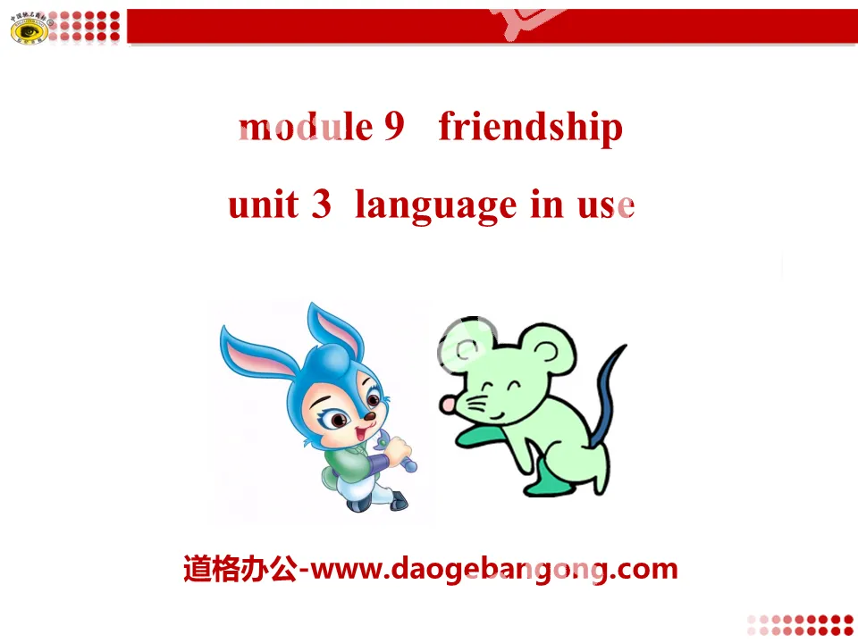 《Language in use》Friendship PPT课件
