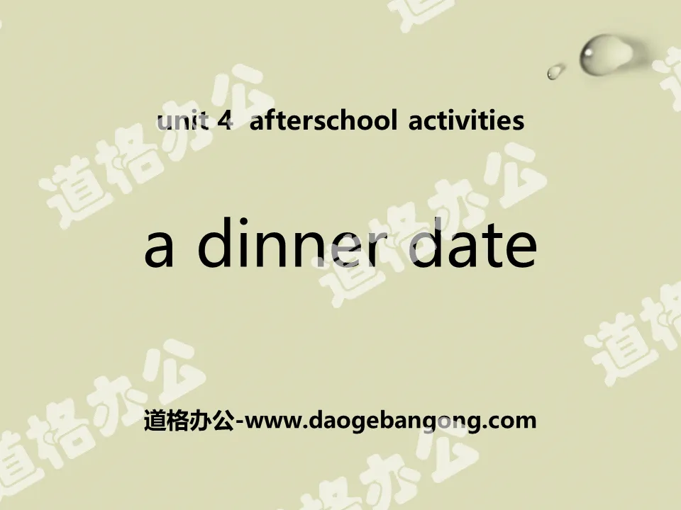 "A Dinner Date" After-School Activities PPT courseware download