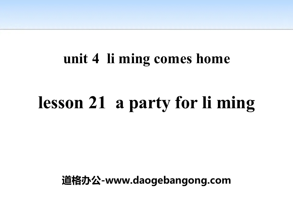 《A Party for Li Ming》Li Ming Comes Home PPT