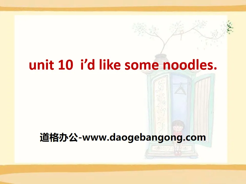 "I’d like some noodles" PPT courseware 10