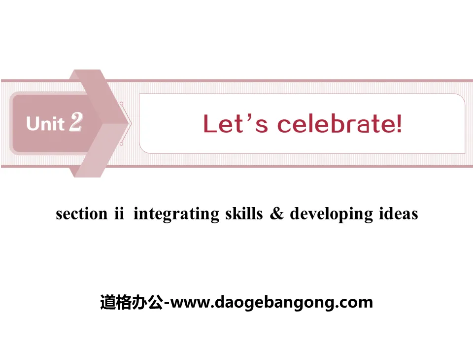 《Let's celebrate!》SectionⅡPPT