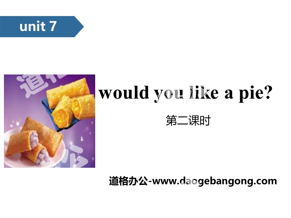 《Would you like a pie?》PPT(第二课时)
