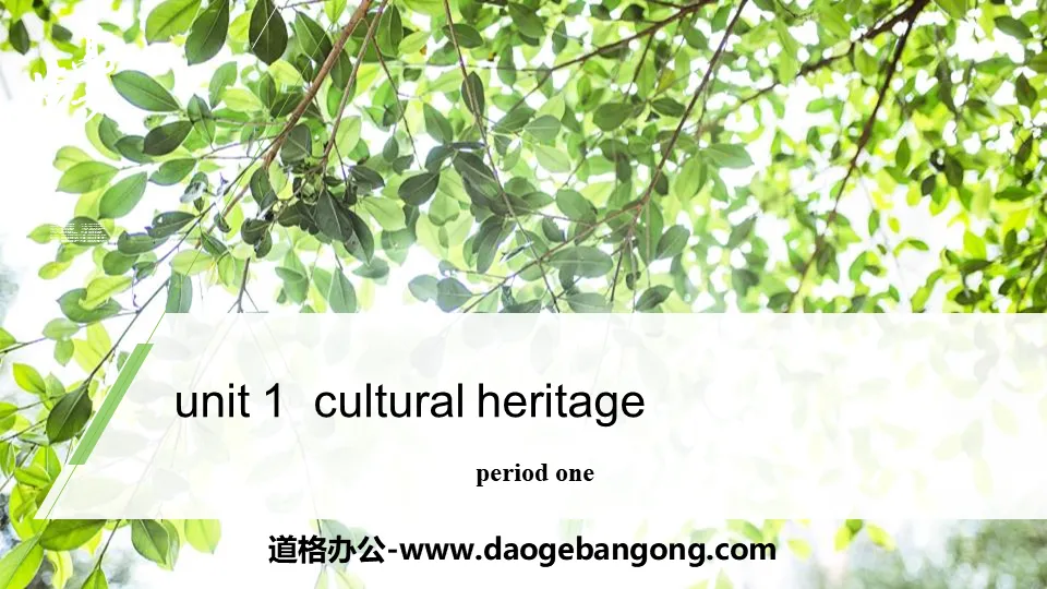 《Cultural Heritage》Period One PPT