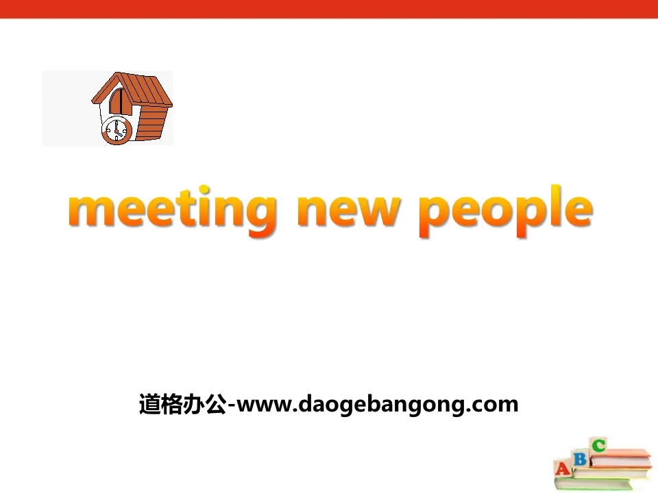 "Meeting new people" PPT