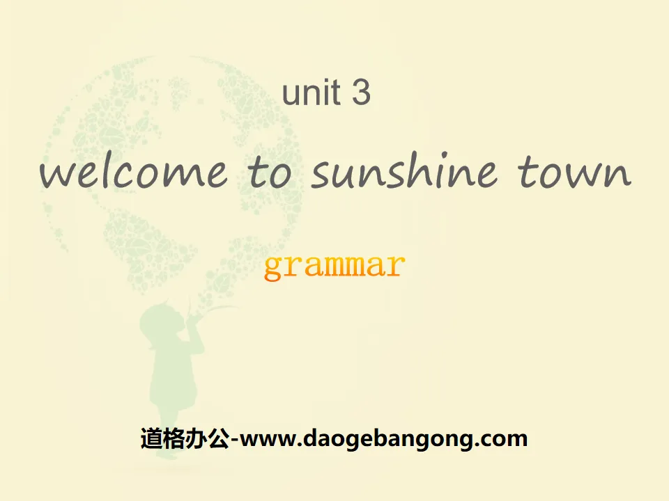 "Welcome to Sunshine Town" GrammarPPT