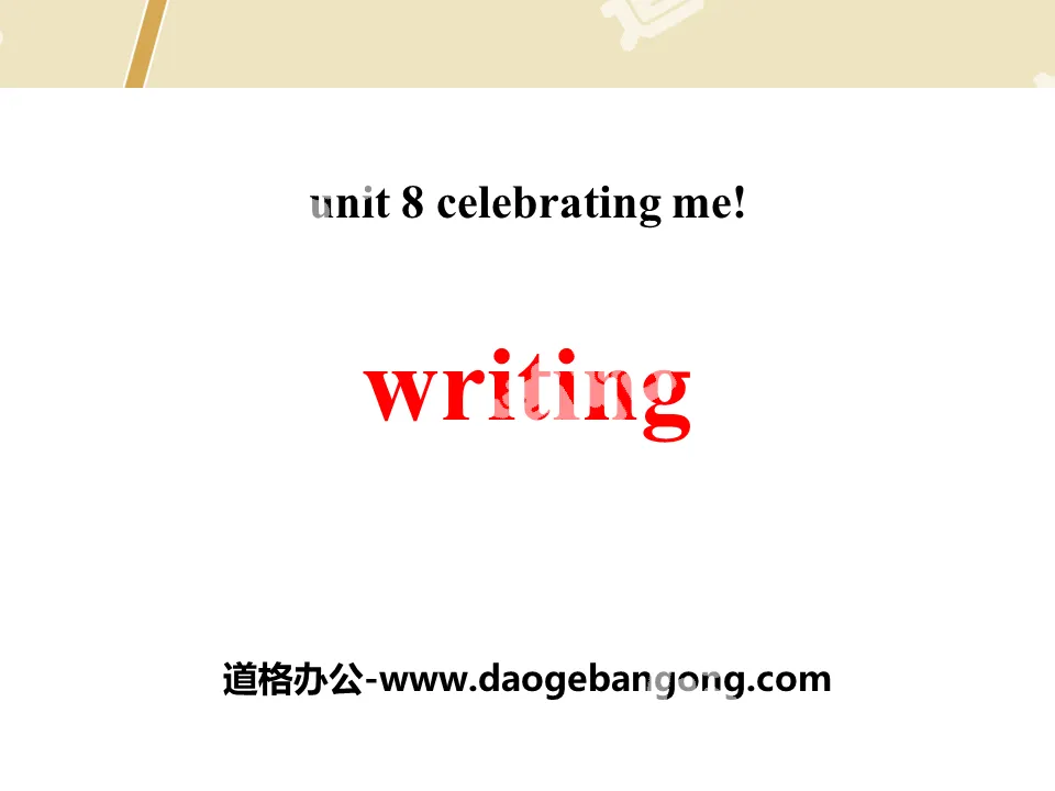 《Writing》Celebrating Me! PPT
