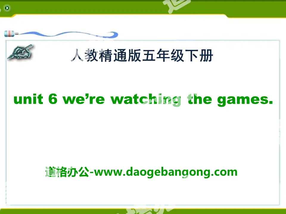 "We're watching the games" PPT courseware 5