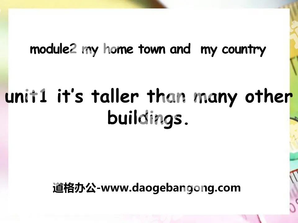 《It's taller than many other buildings》My home town and my country PPT課件2