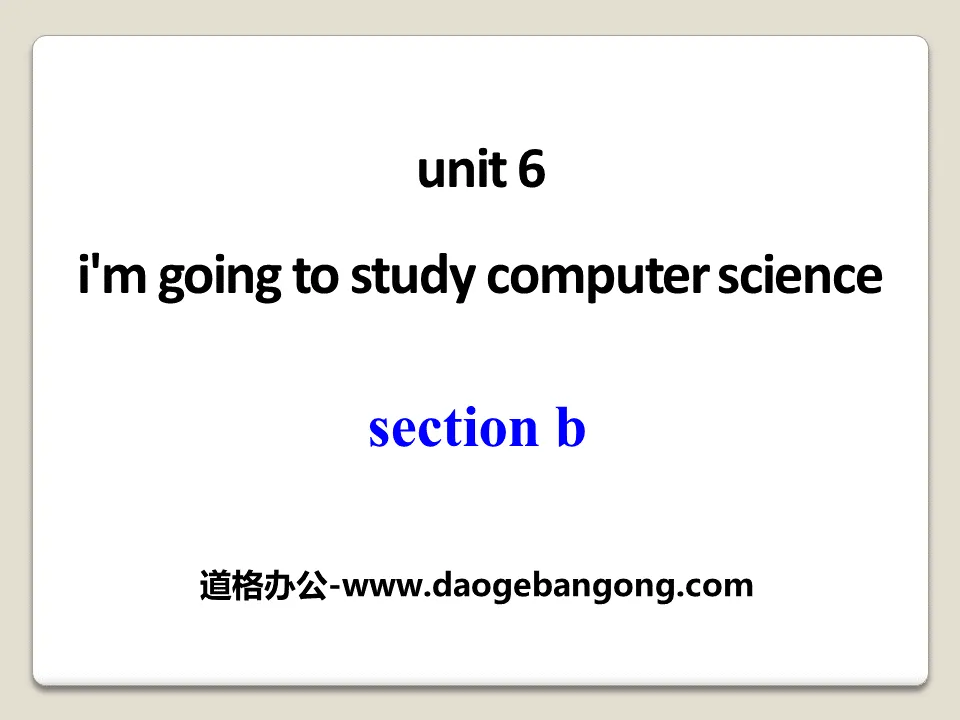 "I'm going to study computer science" PPT courseware 21