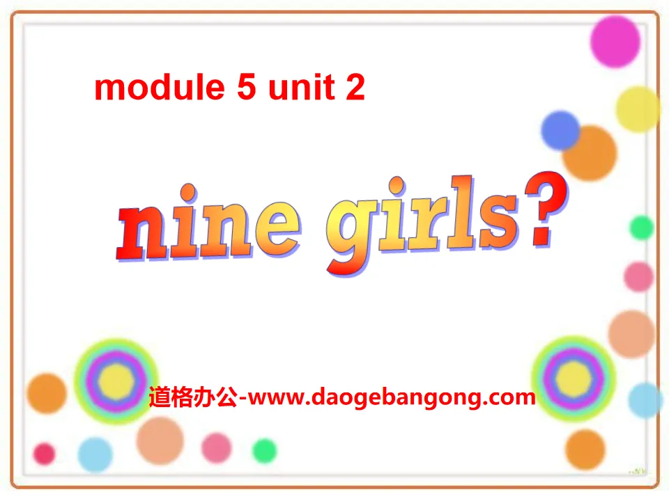 《Nine girls?》PPT課件