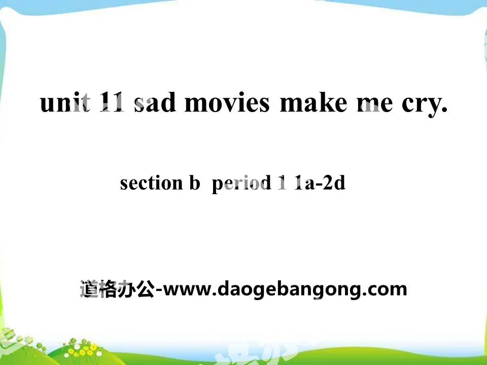 "Sad movies make me cry" PPT courseware 7