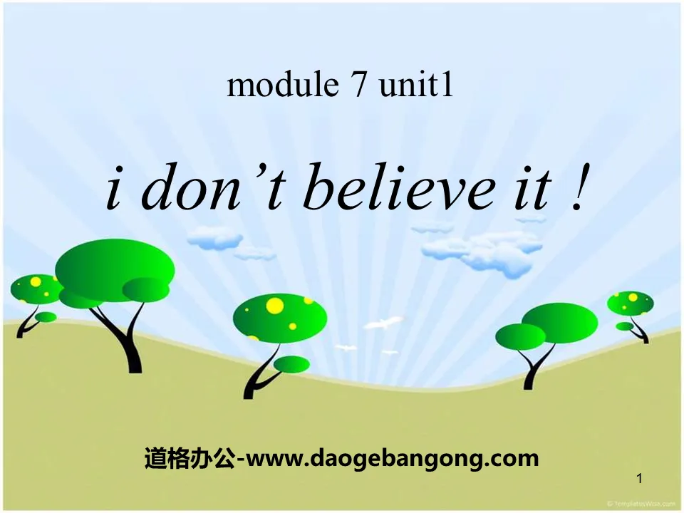 "I don't believe it" PPT courseware 2