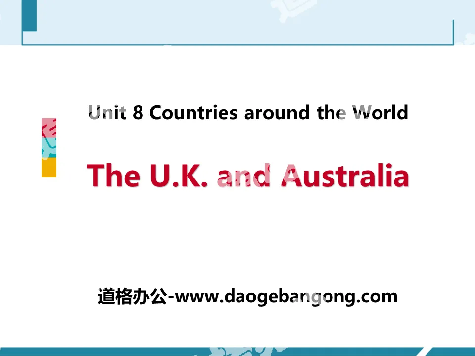"The U.K.and Australia" Countries around the World PPT teaching courseware