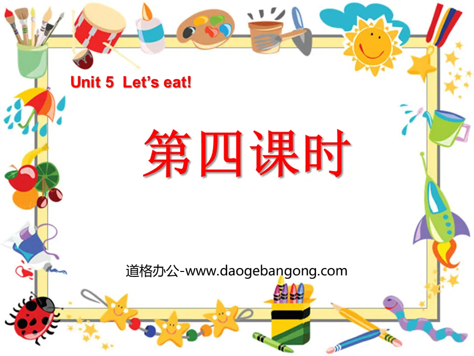 "Unit5 Let’s eat!" PPT courseware for the fourth lesson