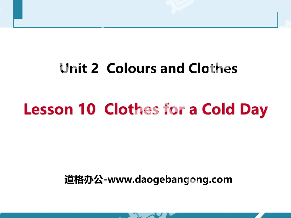 "Clothes for a Cold Day" Colors and Clothes PPT free courseware
