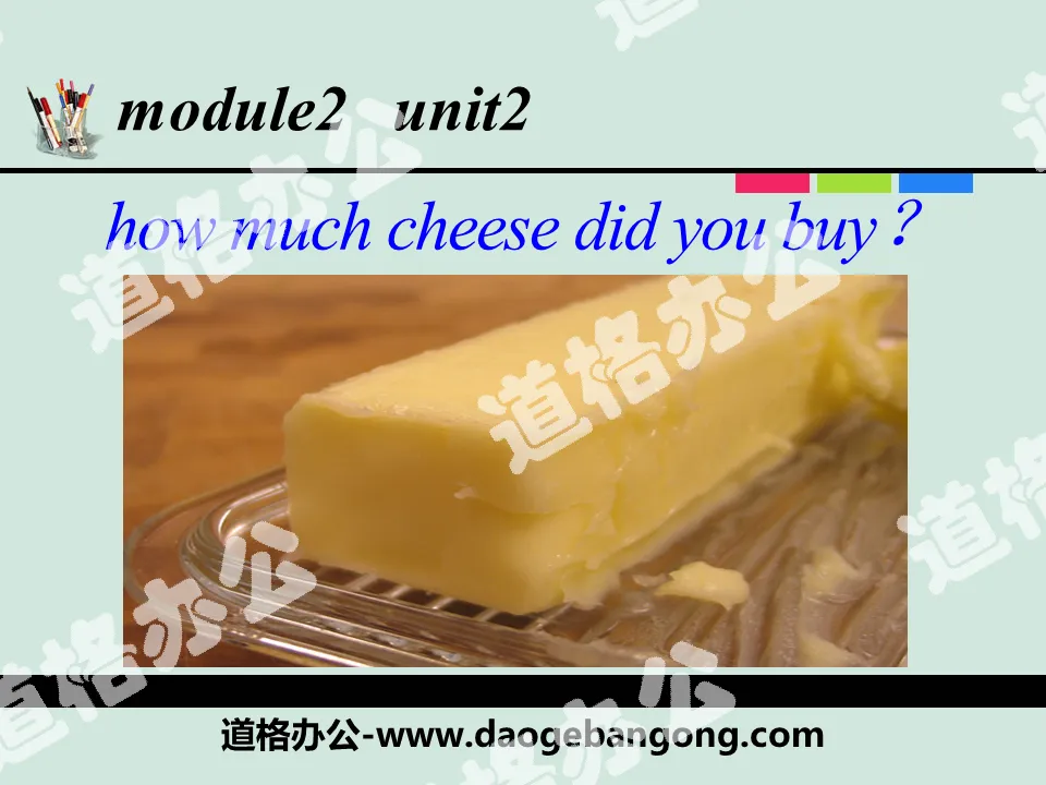 "How much cheese did you buy?" PPT courseware