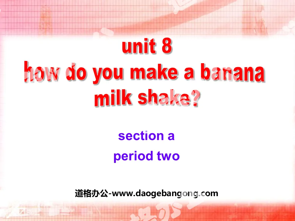 "How do you make a banana milk shake?" PPT courseware 8