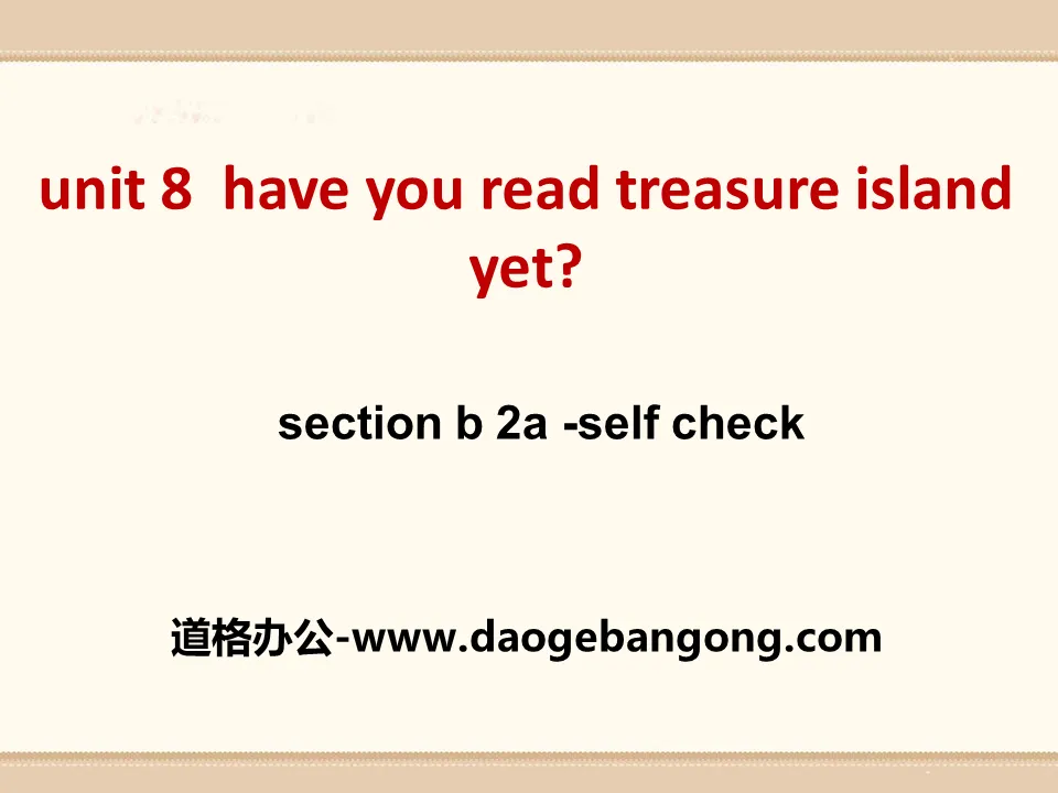 "Have you read Treasure Island yet?" PPT courseware 15