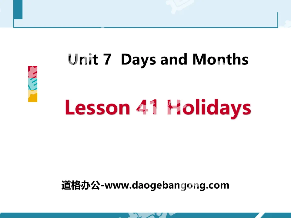 《Holidays》Days and Months PPT教学课件
